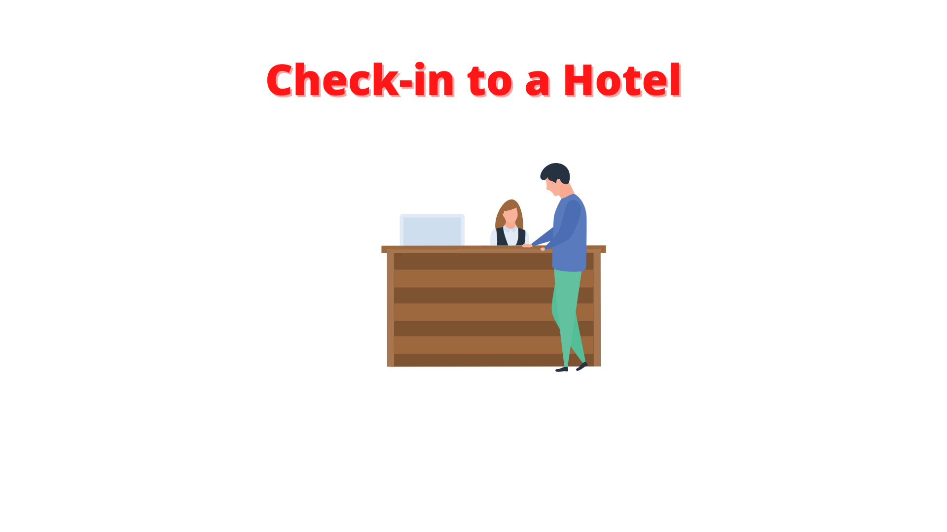 Travel in India, Indian Tourism, Check into a Hotel